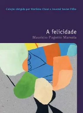 Marsola |  A felicidade | eBook | Sack Fachmedien