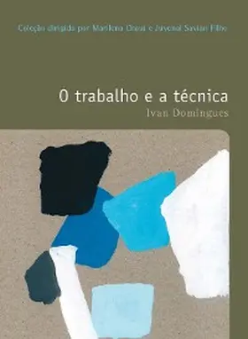 Domingues |  O trabalho e a técnica | eBook | Sack Fachmedien