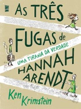 Krimstein |  As três fugas de Hannah Arendt | eBook | Sack Fachmedien