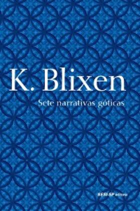 Blixen |  Sete narrativas góticas | eBook | Sack Fachmedien