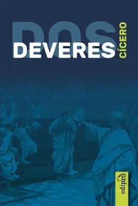 Cícero |  Dos Deveres (De Officiis) | eBook | Sack Fachmedien