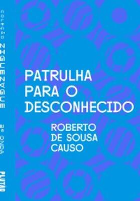 Causo |  Patrulha para o desconhecido | eBook | Sack Fachmedien