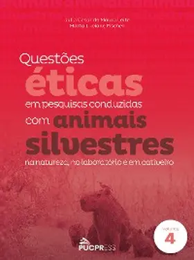 Leite / Fischer |  Questões éticas em pesq. conduzidas com animais silvestres na natureza no laboratório e em cativeiro | eBook | Sack Fachmedien