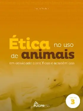 Fischer |  Ética no uso de animais em atividades científicas e acadêmicas | eBook | Sack Fachmedien