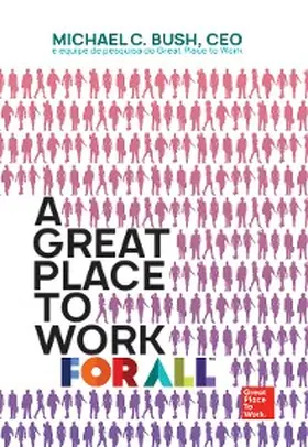 Bush |  A great place to work for all | eBook | Sack Fachmedien