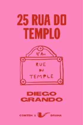 Grando |  25 Rua do Templo | eBook | Sack Fachmedien