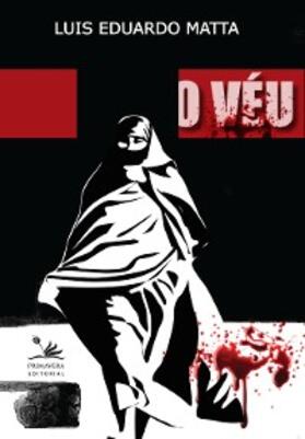 Matta |  O véu | eBook | Sack Fachmedien