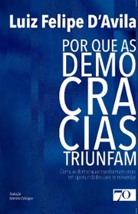 D'Avila / Colicigno |  Por que as Democracias Triunfam | eBook | Sack Fachmedien