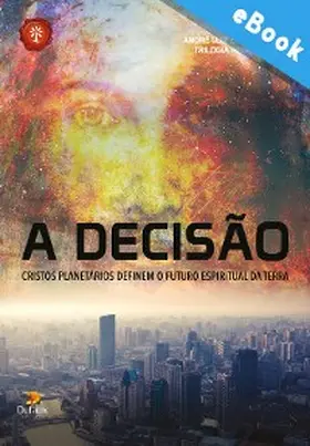 Gomes |  A decisão: Cristos planetários definem o futuro espiritual da terra | eBook | Sack Fachmedien