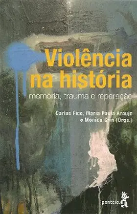 D'Araújo / Abrão / Torelly |  Violência na história | eBook | Sack Fachmedien