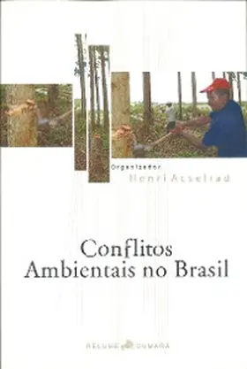 Acselrad / de Costa / Braga |  Conflitos ambientais no Brasil | eBook | Sack Fachmedien