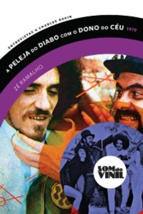 Ramalho / Gavin |  Zé Ramalho, A peleja do diabo com o dono do céu | eBook | Sack Fachmedien