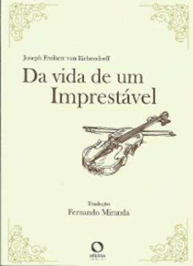 Eichendorff |  Da vida de um imprestável | eBook | Sack Fachmedien