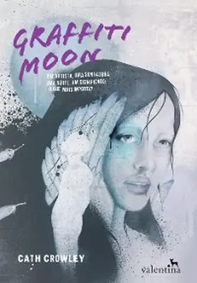 Crowley |  Graffiti Moon | eBook | Sack Fachmedien