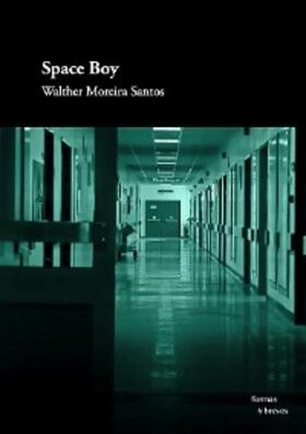 Moreira Santos |  Space boy | eBook | Sack Fachmedien