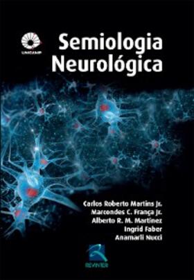 Martins Jr. / França Jr. / Nucci |  Semiologia Neurológica Unicamp | eBook | Sack Fachmedien