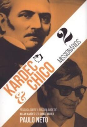 Neto |  Kardec e Chico 2 Missionários | eBook | Sack Fachmedien