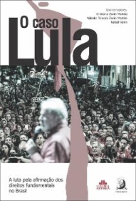 Valim / Martins |  O caso Lula | eBook | Sack Fachmedien
