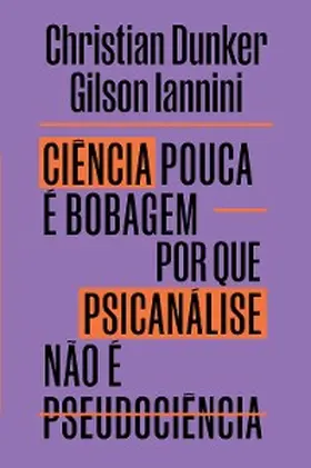 Dunker / Iannini |  Ciência pouca é bobagem | eBook | Sack Fachmedien