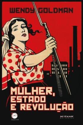 Goldman |  Mulher, Estado e revolução | eBook | Sack Fachmedien