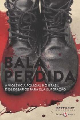 Kucinski / Karam / Kehl |  Bala perdida | eBook | Sack Fachmedien