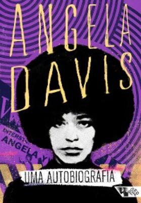 Davis |  Angela Davis: Uma autobiografia | eBook | Sack Fachmedien