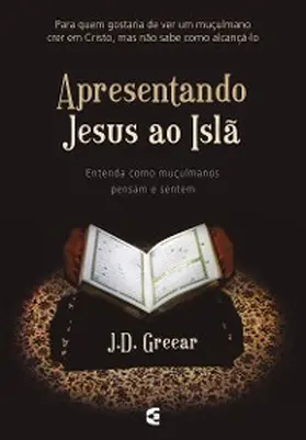 Greear |  Apresentando Jesus ao Islã | eBook | Sack Fachmedien