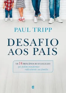 Tripp |  Desafio aos pais | eBook | Sack Fachmedien