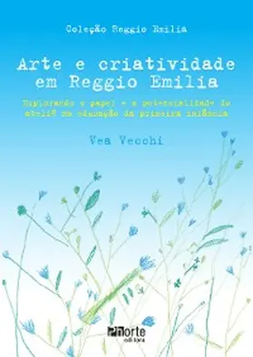 Vecchi |  Arte e criatividade em Reggio Emilia | eBook | Sack Fachmedien