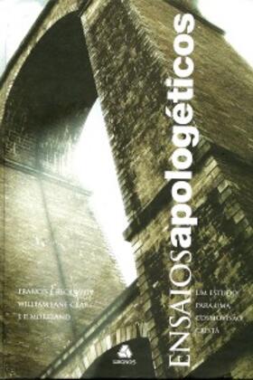 Beckwith / Craig / Moreland |  Ensaios apologéticos | eBook | Sack Fachmedien