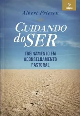Friesen |  Cuidando do ser - eBook | eBook | Sack Fachmedien