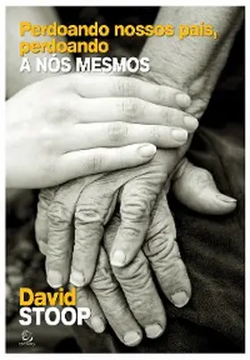 Stoop |  Perdoando nossos pais - eBook | eBook | Sack Fachmedien