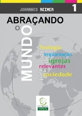 Reimer |  Abraçando o mundo - eBook | eBook | Sack Fachmedien