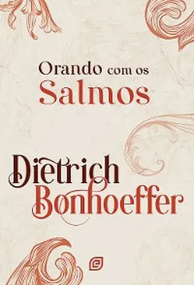 Bonhoeffer |  Orando com os Salmos - eBook | eBook | Sack Fachmedien