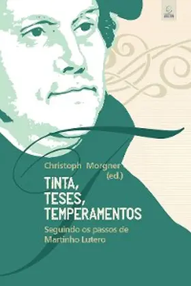 Morgner |  Tinta, teses, temperamentos - eBook | eBook | Sack Fachmedien
