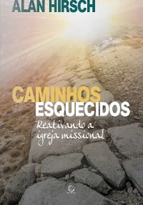 Hirsch |  Caminhos esquecidos - eBook | eBook | Sack Fachmedien