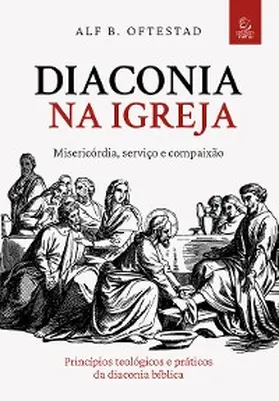 Oftestad |  Diaconia na igreja - eBook | eBook | Sack Fachmedien