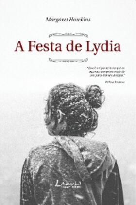 Hawkins |  A festa de Lydia | eBook | Sack Fachmedien