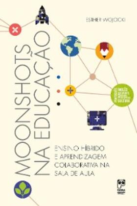 Wojcicki |  Moonshots na educação | eBook | Sack Fachmedien