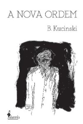 Kucinski |  A Nova Ordem | eBook | Sack Fachmedien