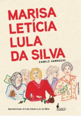 Vannuchi |  Marisa Letícia Lula da Silva | eBook | Sack Fachmedien