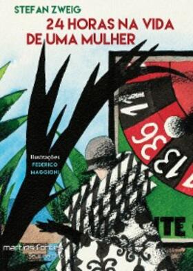 Zweig |  24 horas na vida de uma mulher | eBook | Sack Fachmedien