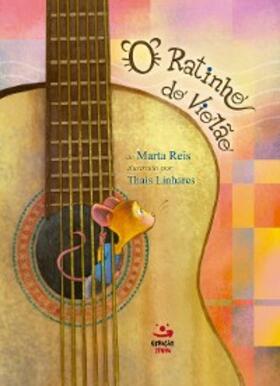 Reis |  Ratinho do Violão | eBook | Sack Fachmedien
