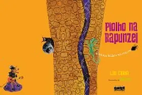 Cunha |  Piolho na Rapunzel e outros bichos em versos | eBook | Sack Fachmedien