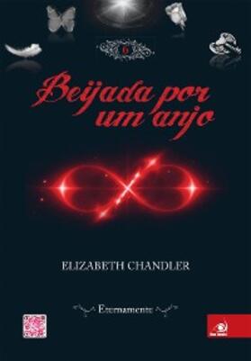 Chandler |  Beijada por um anjo 6 | eBook | Sack Fachmedien