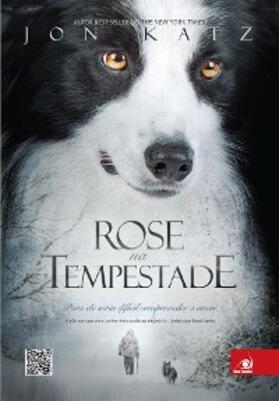Katz |  Rose na tempestade | eBook | Sack Fachmedien