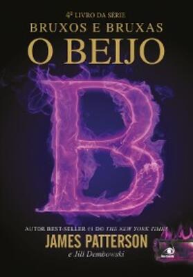Patterson / Dembowski |  O beijo | eBook | Sack Fachmedien