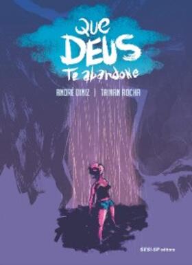 Diniz |  Que Deus Te Abandone | eBook | Sack Fachmedien