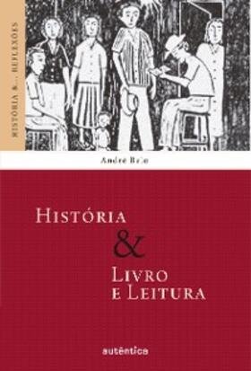 Belo |  História & Livro e Leitura | eBook | Sack Fachmedien