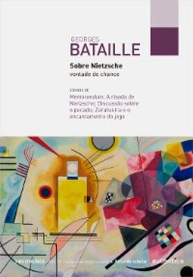 Bataille |  Sobre Nietzsche: vontade de chance | eBook | Sack Fachmedien